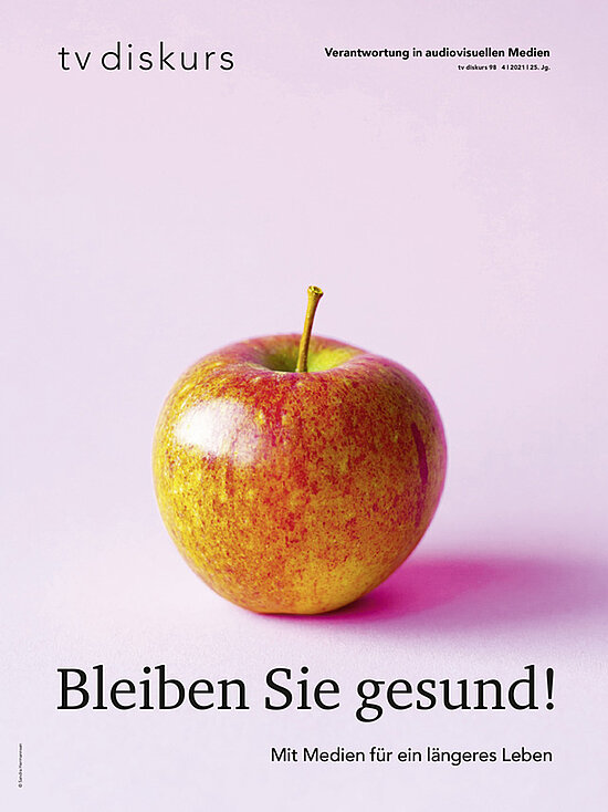 tv diskurs 98, 4/2021: Beiben Sie gesund! Mit Medien länger leben (Coverbild: "Apfel" Sandra Hermannsen)